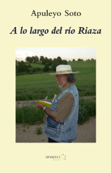 PRESENTACIÓN EN SEGOVIA DEL LIBRO «A LO LARGO DEL RÍO RIAZA», DE APULEYO SOTO PAJARES, CRONISTA OFICIAL DE BRAOJOS DE LA SIERRA Y LA ACEBEDA (MADRID)