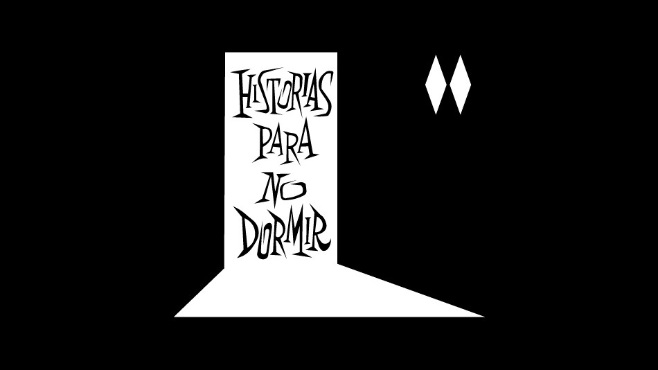 HISTORIAS PARA NO DORMIR