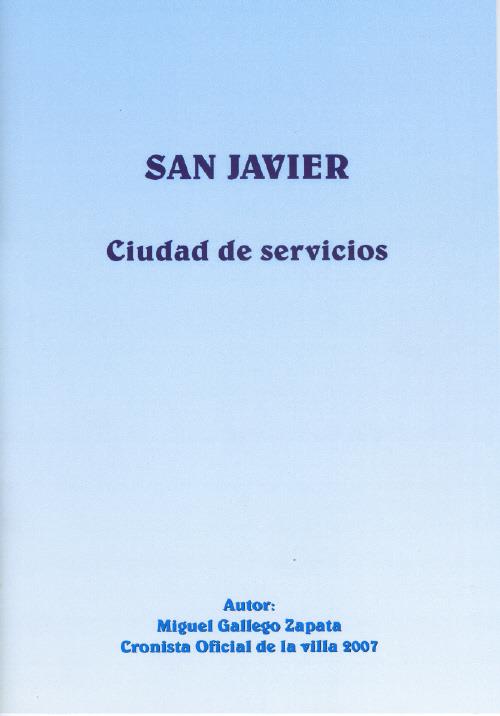 EL «CURRÍCULUM VÍTAE» DE MIGUEL GALLEGO ZAPATA, CRONISTA OFICIAL DE SAN JAVIER (MURCIA)