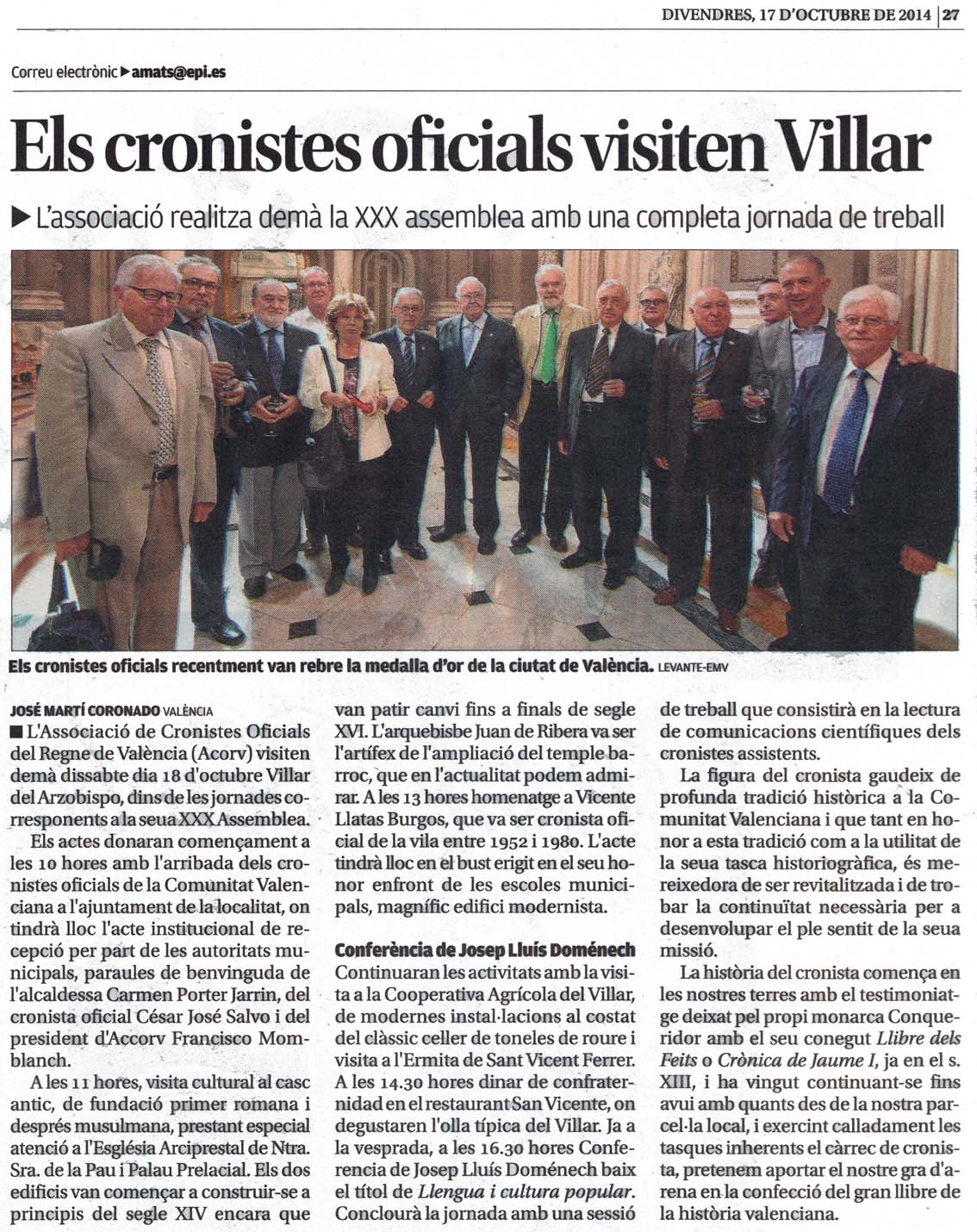 LOS CRONISTAS OFICIALES VISITAN VILLAR DEL ARZOBISPO • LA ASOCIACIÓN DE CRONISTAS OFICIALES DEL REINO DE VALENCIA CELEBRA LA XXX ASAMBLE CON UNA COMPLETA JORNADA DE TRABAJO