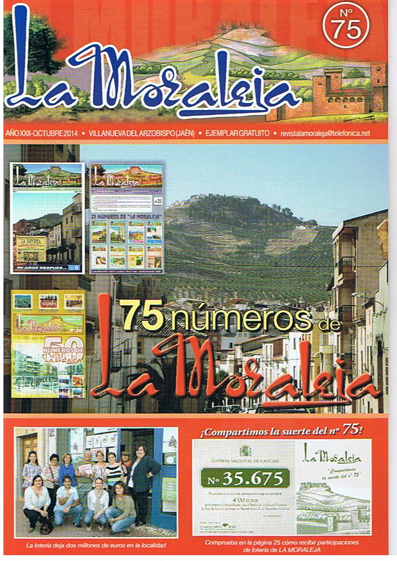 PUBLICADO EL NÚMERO 75 DE LA REVISTA INFORMATIVO-CULTURAL “LA MORALEJA”- EN VILLANUEVA DEL ARZOBISPO (JAÉN)