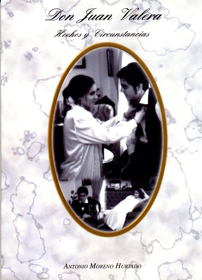‘DON JUAN VALERA. HECHOS Y CIRCUNSTANCIAS’