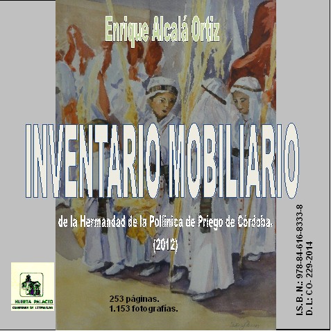 LIBRO NUEVO: ‘INVENTARIO MOBILIARIO DE LA HERMANDAD DE LA POLLINICA DE PRIEGO DE CÓRDOBA. (2012)’