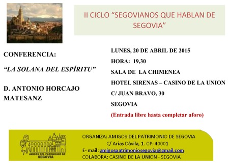 EL CRONISTA OFICIAL DE RIAZA, ANTONIO HORCAJO, PARTICIPA EL LUNES DÍA 20 EN EL CICLO ‘SEGOVIANOS QUE HABLAN DE SEGOVIA’