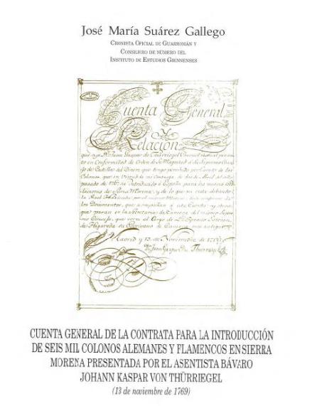 LAS CUENTAS DEL ASENTISTA BÁVARO JUAN GASPAR DE THÜRRIEGEL EN 1769