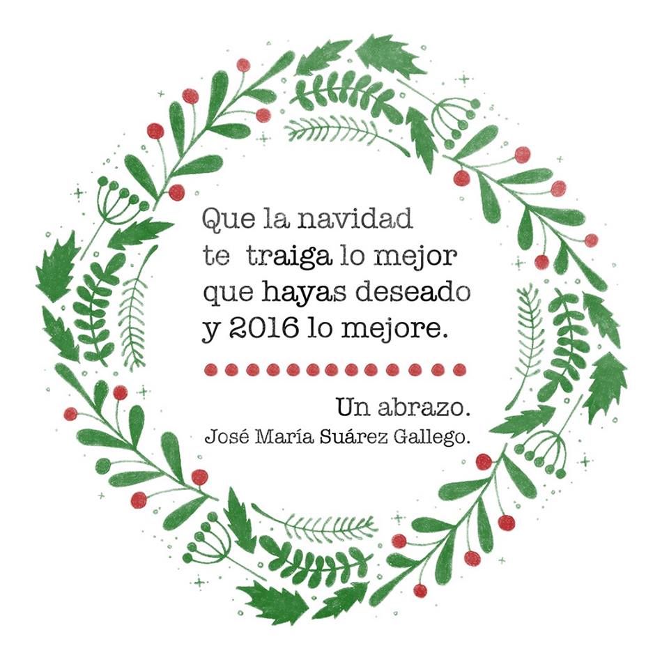 JOSÉ MARÍA SUÁREZ GALLEGO, CRONISTA OFICIAL DE GUARROMÁN (JAÉN), FELICITA LA NAVIDAD
