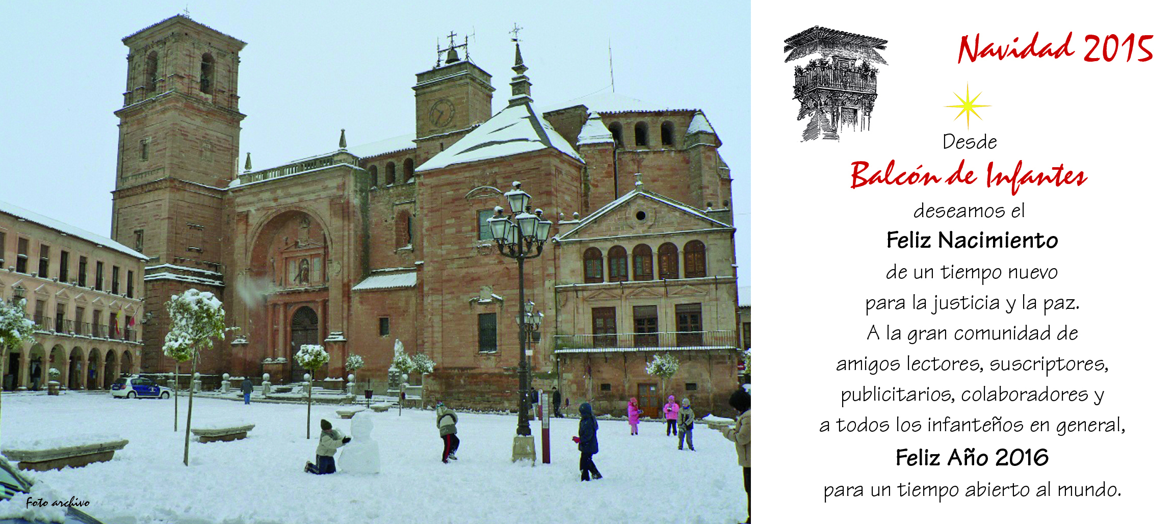 CLEMENTE PLAZA PLAZA, CRONISTA OFICIAL DE VILLANUEVA DE LOS INFANTES (CIUDAD REAL), CON LOS MEJORES DESEOS PARA ESTA NAVIDAD Y EL 2016