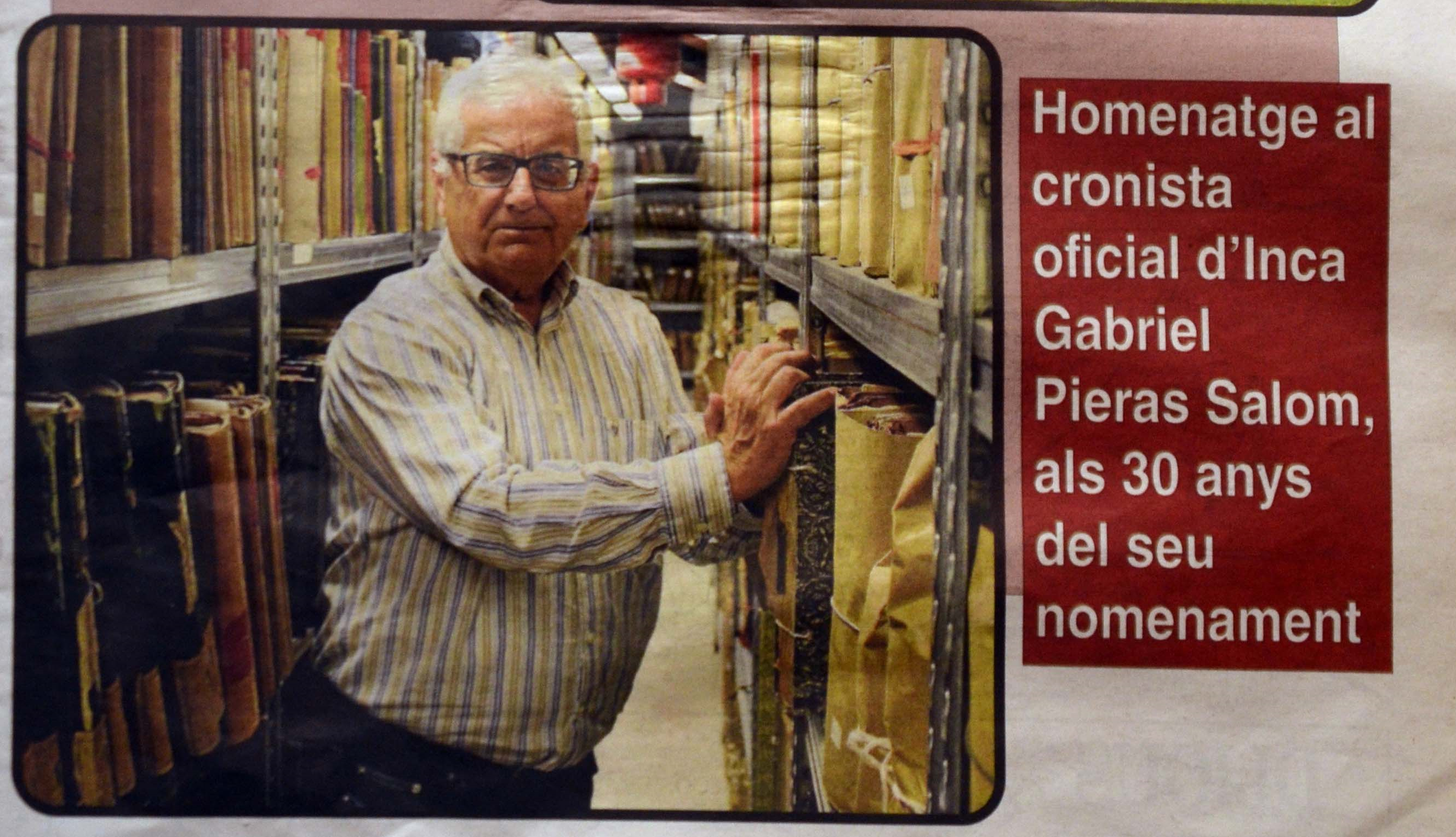HOMENAJE AL CRONISTA OFICIAL DE INCA (MALLORCA) GABRIEL PIERAS SALOM, A LOS 30 AÑOS DE SU NOMBRAMIENTO