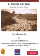 EL CICLO “LOS JUEVES, MUSEO” PRESENTA EL 11 DE FEBRERO UNA CONFERENCIA SOBRE LA “TRASHUMANCIA Y LA MESTA EN CASTILLA” PRESENTADA POR JUAN JESÚS DÍEZ SANZ, CRONISTA OFICIAL DE AGUILAFUENTE (SEGOVIA)