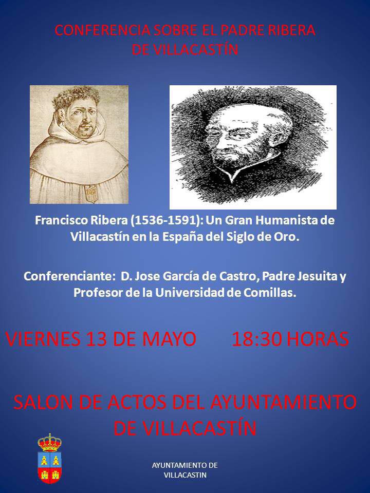 CONFERENCIA EN VILLACASTÍN (SEGOVIA) SOBRE FRANCISCO RIBERA POR EL SACERDOTE JOSÉ GARCÍA DE CASTRO VALDÉS.