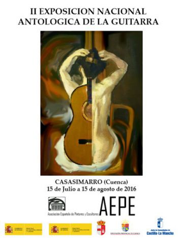 II EXPOSICIÓN NACIONAL ANTOLÓGICA DE LA GUITARRA EN EL III HOMENAJE IBEROAMERICANO A LA GUITARRA DE CASASIMARRO (CUENCA)