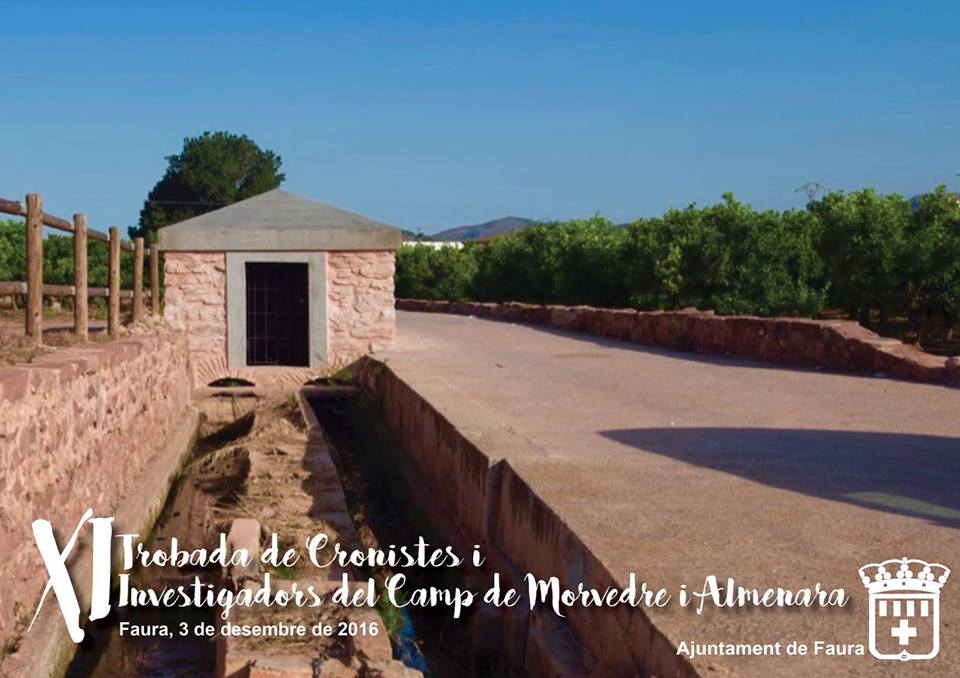 XI TROBADA DE CRONISTES E INVESTIGADORS DEL CAMPS DE MORVEDRE I ALMENARA (VALENCIA)