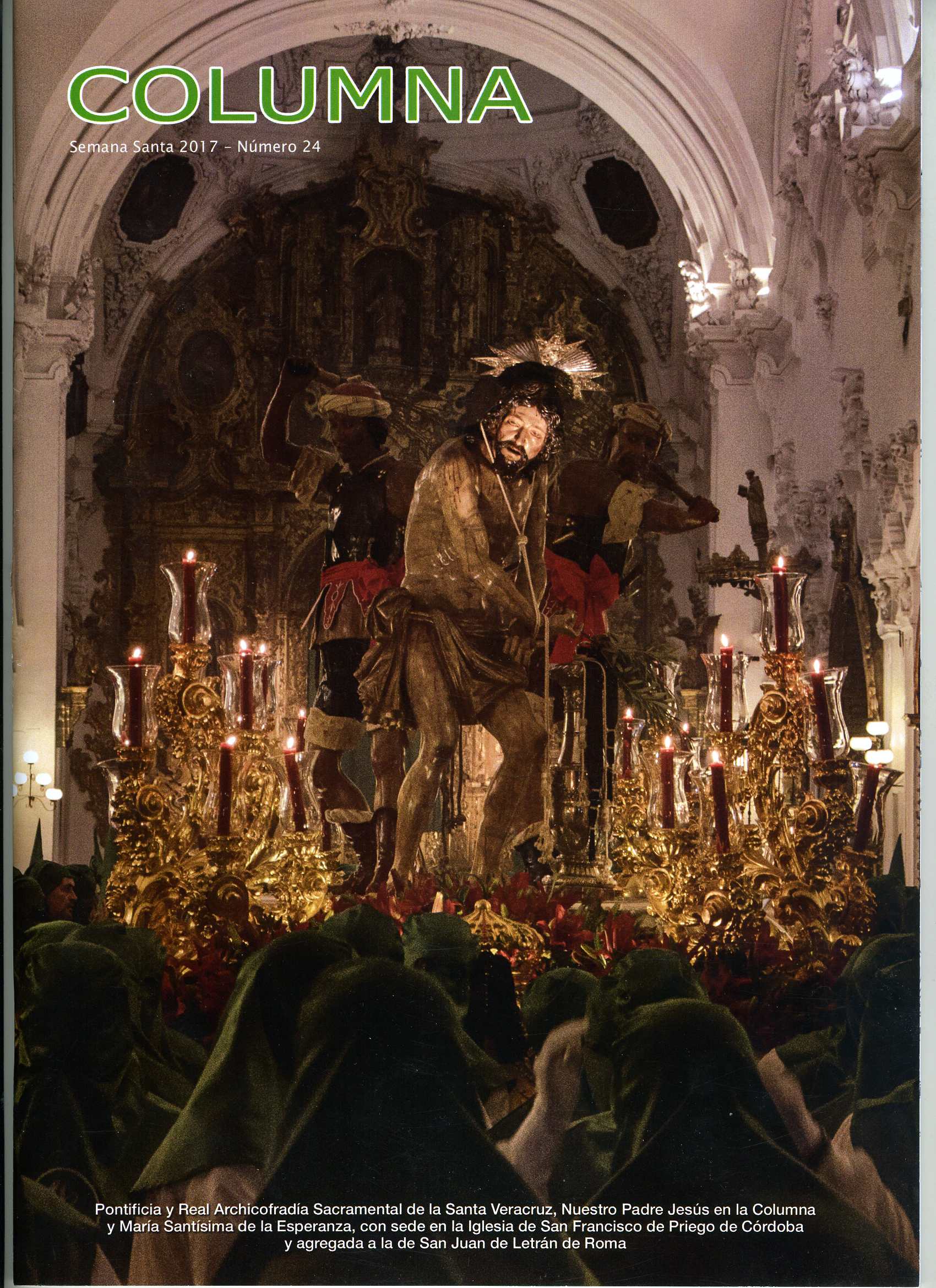 EL ANTIGUO RETABLO DE LA CAPILLA DE JESÚS DE LA COLUMNA, PROPIA DE LA COFRADÍA DE LA VERACRUZ Y DE LA HERMANDAD DE LOS 72 DE PRIEGO DE CÓRDOBA