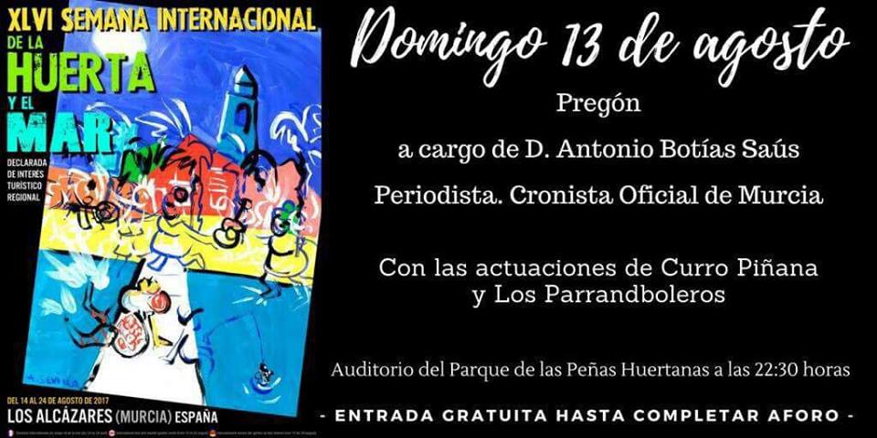 ANTONIO BOTÍAS SAUS, CRONISTA OFICIAL DE MURCIA, PREGONERO DE LA ‘XLVI SEMANA INTERNACIONAL DE LA HUERTA Y EL MAR’ DE LOS ALCÁZARES