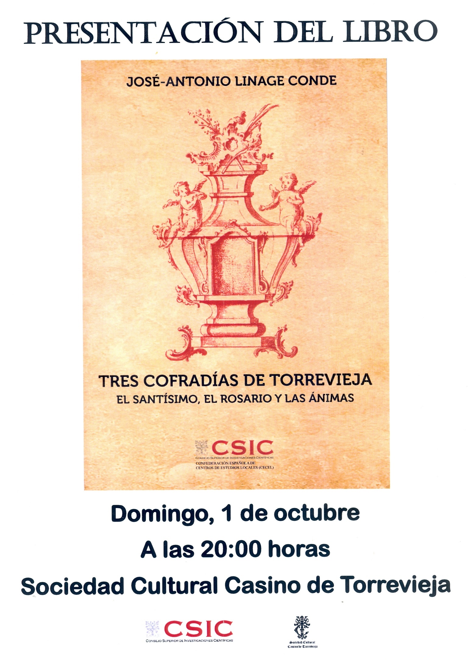 ANTONIO LINAGE CONDE, CRONISTA OFICIAL DE SEPÚLVEDA (SEGOVIA), PRESENTARÁ SU LIBRO “TRES COFRADÍAS DE TORREVIEJA” EN EL CASINO