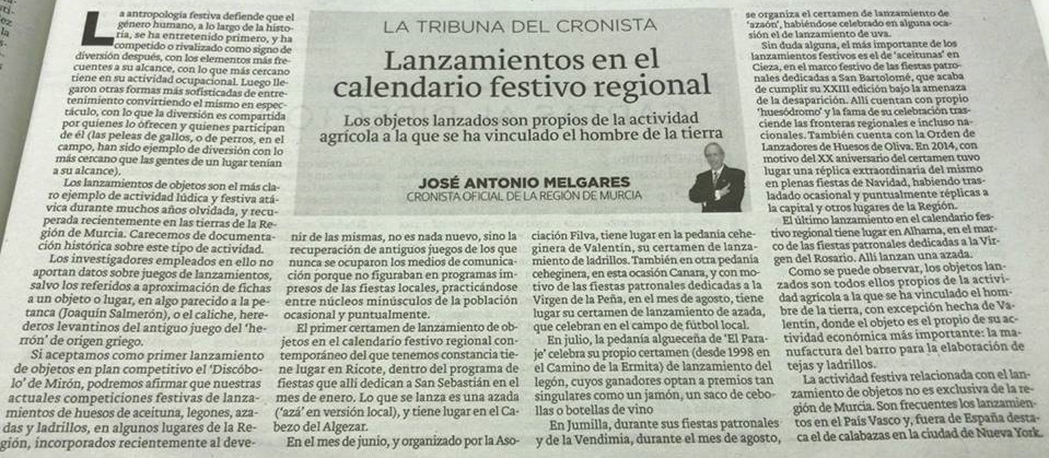 LANZAMIENTOS EN EL CALENDARIO FESTIVO REGIONAL • LOS OBJETOS LANZADOS SON PROPIOS DE LA ACTIVIDAD AGRÍCOLA A LOS QUE SE HA VINCULADO EL HOMBRE A LA TIERRA