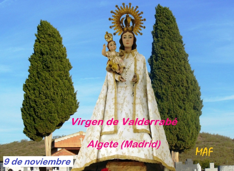 LA VIRGEN DE VALDERRABÉ, SANTA MARÍA, NUESTRA SEÑORA DE VALDERRABÉ