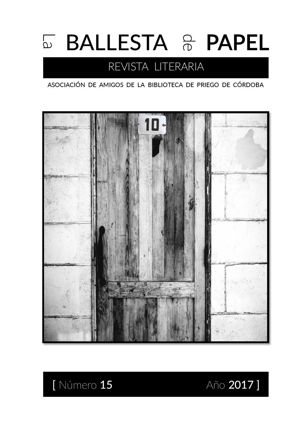 DIEZ AÑOS DE LA BALLESTA DE PAPEL (CÓRDOBA)