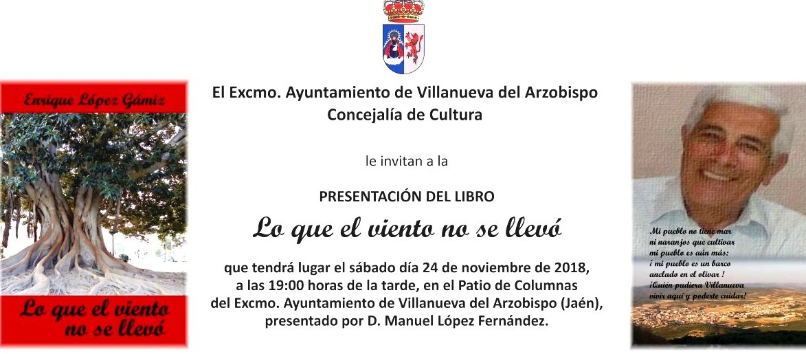 PRESENTACIÓN DEL LIBRO DE POEMAS “LO QUE EL VIENTO NO SE LLEVÓ” DE ENRIQUE LÓPEZ GÁMIZ