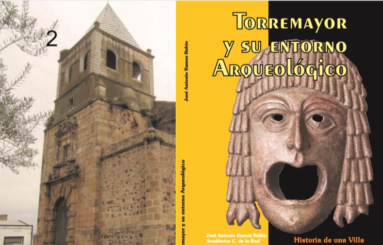 EL CRONISTA DE TRUJILLO (CÁCERES) JOSÉ ANTONIO RAMOS PRESENTA SU LIBRO «TORREMAYOR Y SU ENTORNO ARQUEOLÓGICO. HISTORIA DE UNA VILLA DE LAS VEGAS BAJAS DEL GUADIANA»