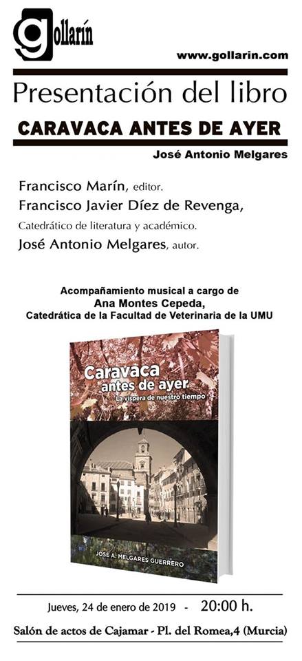 PRESENTACIÓN DE UN NUEVO LIBRO: ‘CARAVACA ANTES DE AYER. LA VÍSPERA DE NUESTRO TIEMPO’