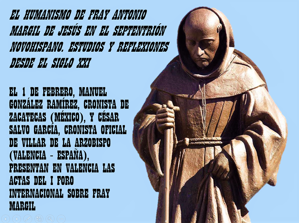 PRESENTACIÓN DE LAS ‘MEMORIAS DEL I FORO INTERNACIONAL SOBRE EL HUMANISMO DE FRAY ANTONIO MARGIL DE JESÚS’