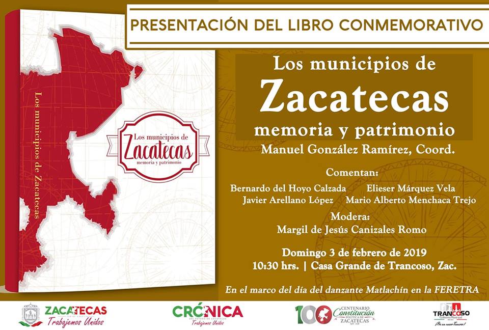 PRESENTACIÓN DEL LIBRO CONMEMORATIVO ‘LOS MUNICIPIOS DE ZACATECAS. MEMORIA Y PATRIMONIO’, COORDINADO POR MANUEL GONZÁLEZ RAMÍREZ, CRONISTA DE ZACATECAS (MÉXICO)