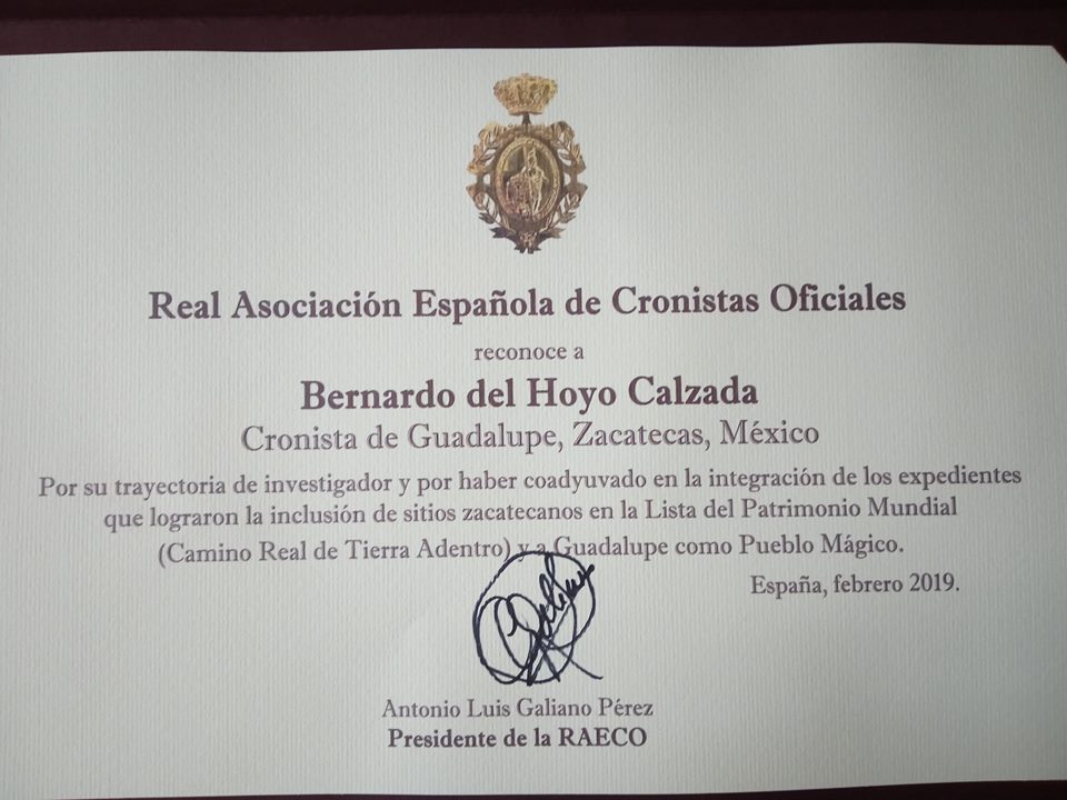 LA REAL ASOCIACIÓN ESPAÑOLA DE CRONISTAS OFICIALES RECONOCE A BERNARDO DEL HOYO CALZADA, CRONISTA DE GUADALUPE, ZACATECAS (MÉXICO)