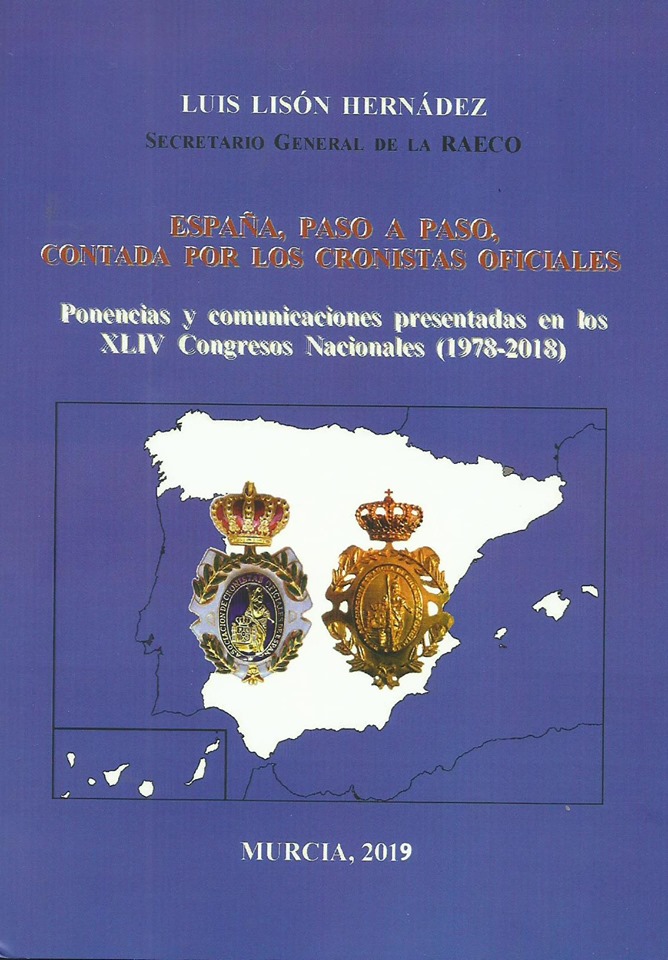 ESPAÑA, PASO A PASO, CONTADA POR LOS CRONISTAS OFICIALES