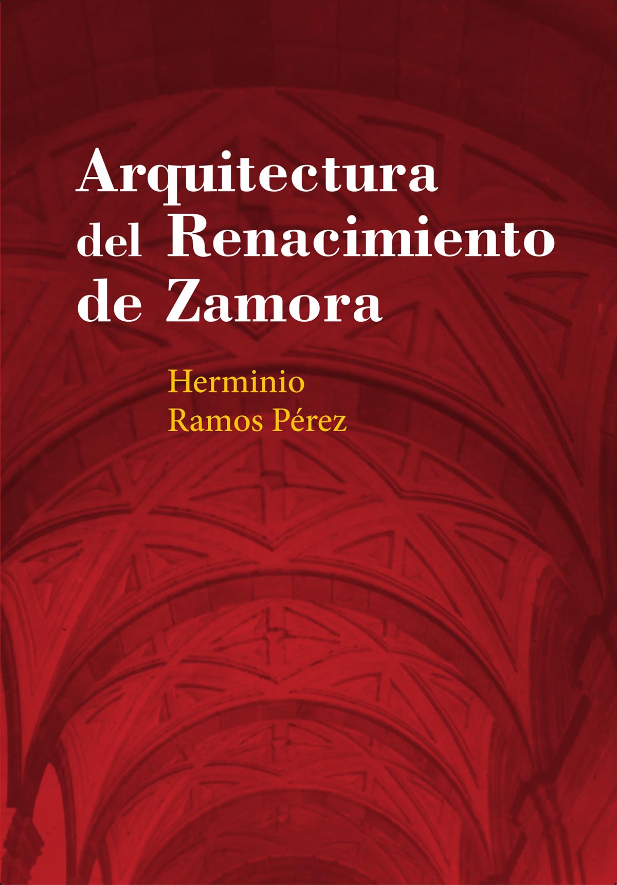 PRESENTACIÓN DEL LIBRO ‘ARQUITECTURA DEL RENACIMIENTO DE ZAMORA’, DE HERMINIO RAMOS PÉREZ, CRONISTA OFICIAL DE ZAMORA