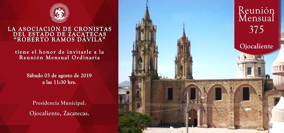 REUNIÓN DE CRONISTAS DEL ESTADO DE ZACATECAS ‘ROBERTO RAMOS DÁVILA’