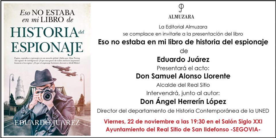MAÑANA PRESENTACIÓN DE ‘ESO NO ESTABA EN MI LIBRO DE HISTORIA DEL ESPIONAJE’