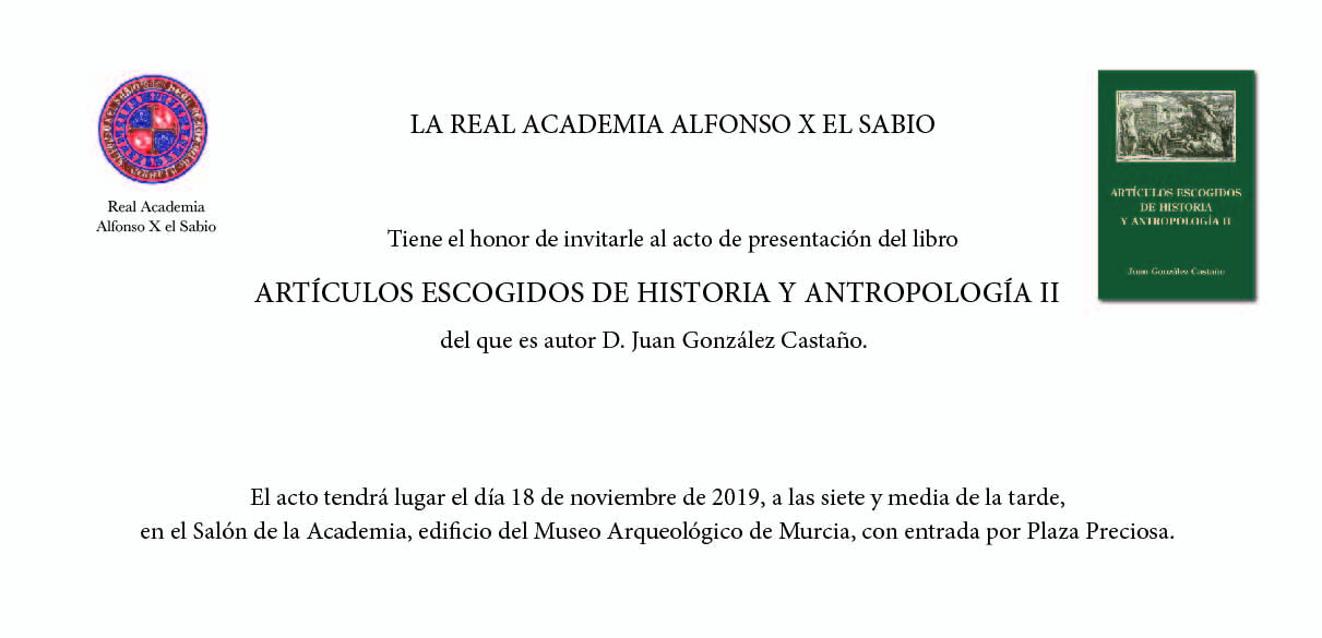 JUAN GONZÁLEZ CASTAÑO, CRONISTA OFICIAL DE MULA (MURCIA), PRESENTA EL LIBRO ‘ARTÍCULOS ESCOGIDOS DE HISTORIA Y ANTROPOLOGÍA II’