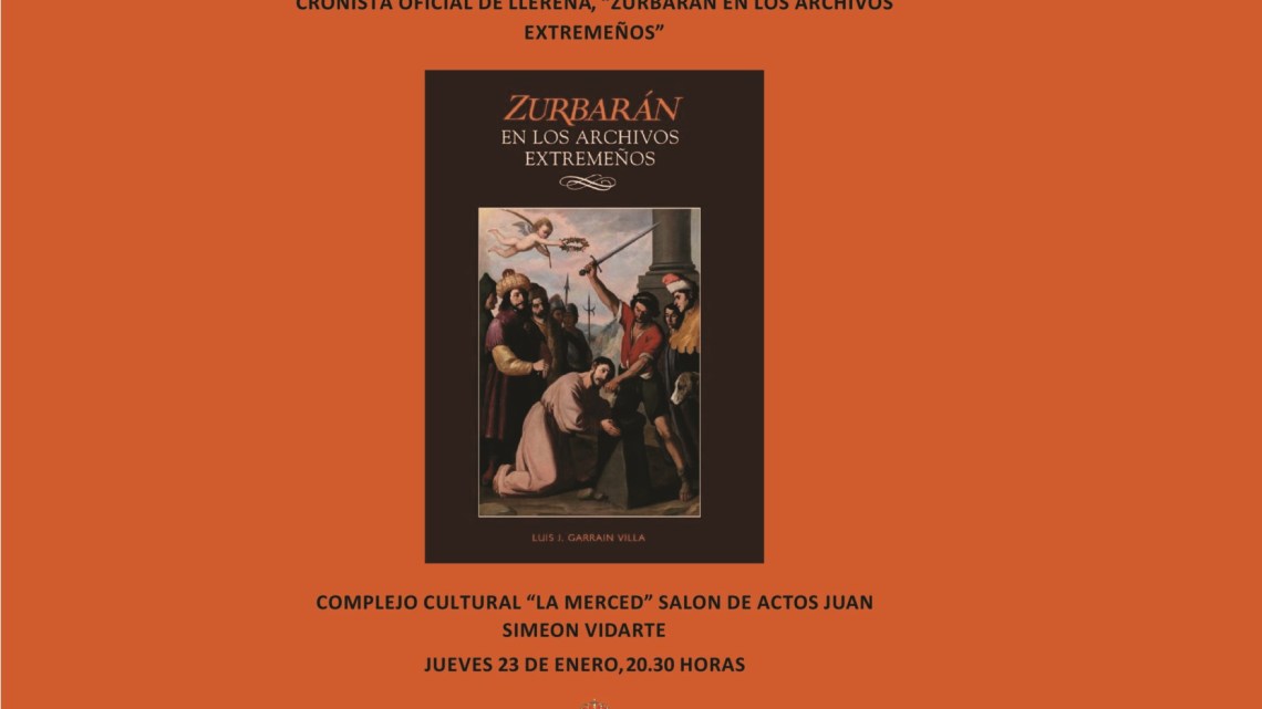 EL CRONISTA OFICIAL LUIS GARRAÍN PRESENTA EN LLERENA (BADAJOZ) SU ÚLTIMO LIBRO EL 23 DE ENERO