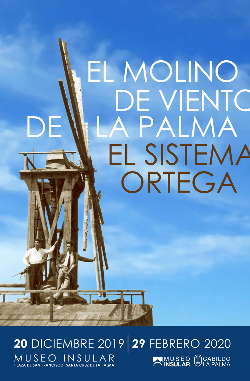 EL MUSEO INSULAR ACOGE UNA EXPOSICIÓN SOBRE EL MOLINO DE VIENTO PALMERO