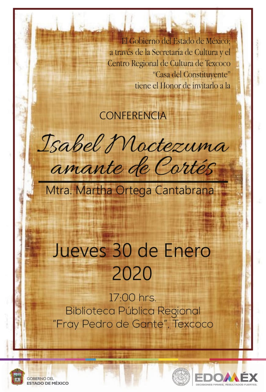 CONFERENCIA: «ISABEL MONCTEZUMA AMANTE DE CORTÉS