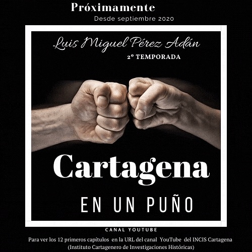 ‘CARTAGENA EN UN PUÑO’ – 2ª TEMPORADA