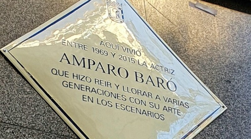 MADRID HOMENAJEA A LA ACTRIZ AMPARO BARÓ CON UN PLACA EN LA CASA DE CHAMBERÍ DONDE RESIDÍA.