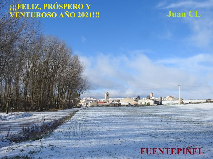 SALUDO FUENTEPIÑELANO 2550. AÑO DE NIEVES AÑO DE BIENES.