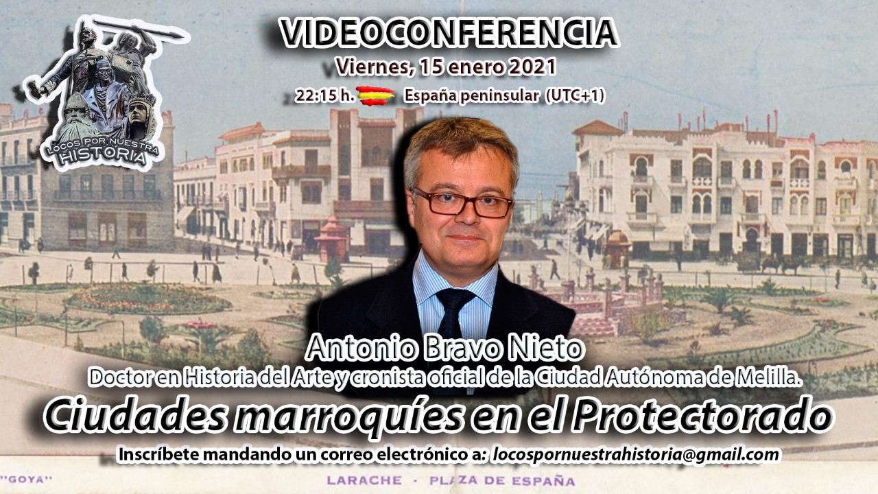 VIDEO CONFERENCIA SOBRE “LAS CIUDADES MARROQUIES EN EL PROTECTORADO»