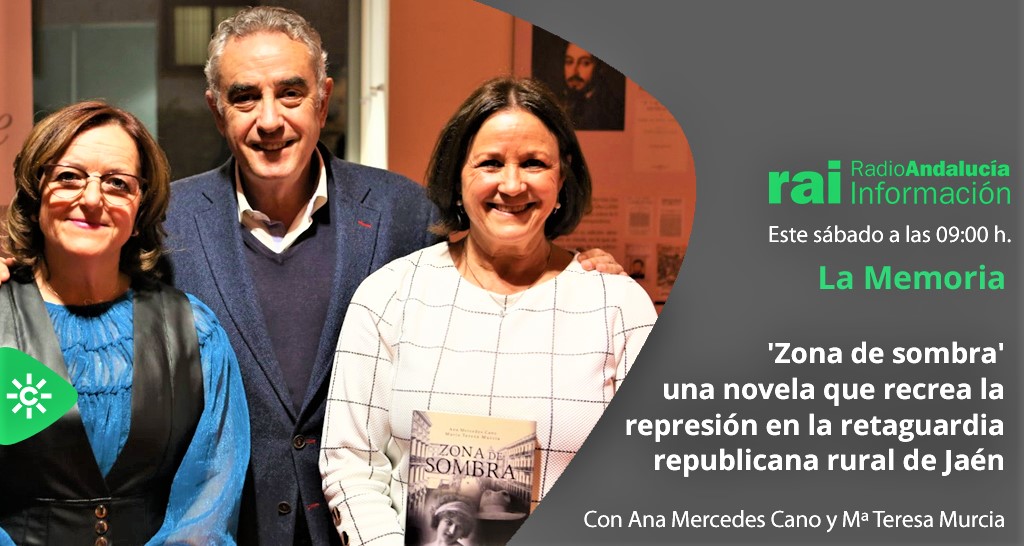 EL PROGRAMA LA MEMORIA DE RADIO ANDALUCÍA INFORMACIÓN,