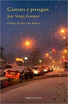 JOSÉ VERÓN GORMAZ: «CANTARES Y PRESAGIOS»
