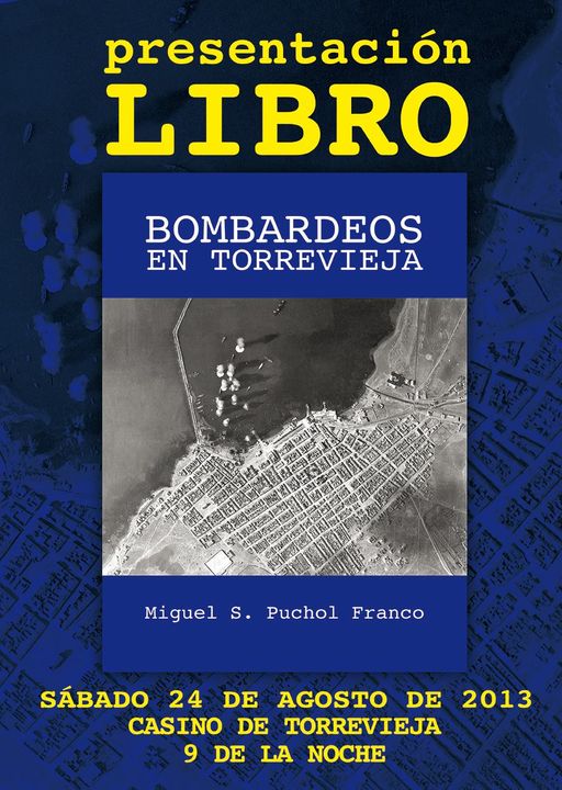 PRESENTACIÓN LIBRO «BOMBARDEOS EN TORREVIEJA»