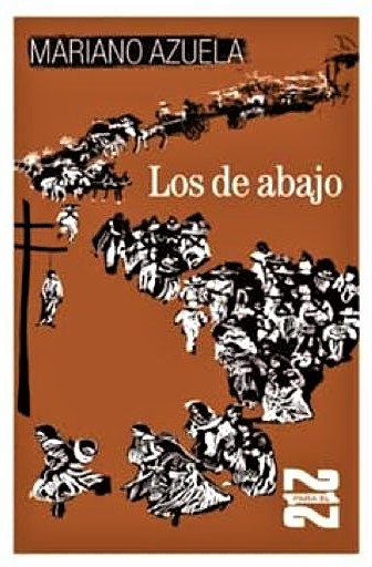 LOS DE ABAJO, DE MARIANO AZUELA
