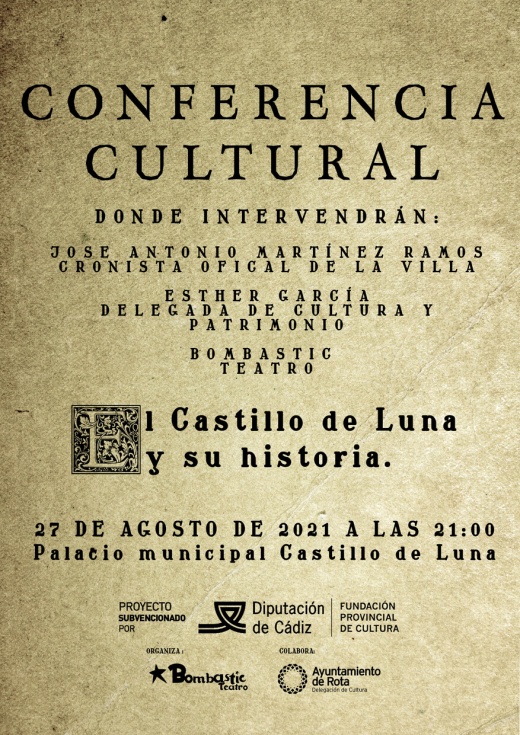 CONFERENCIA SOBRE LA HISTORIA DEL CASTILLO DE LUNA