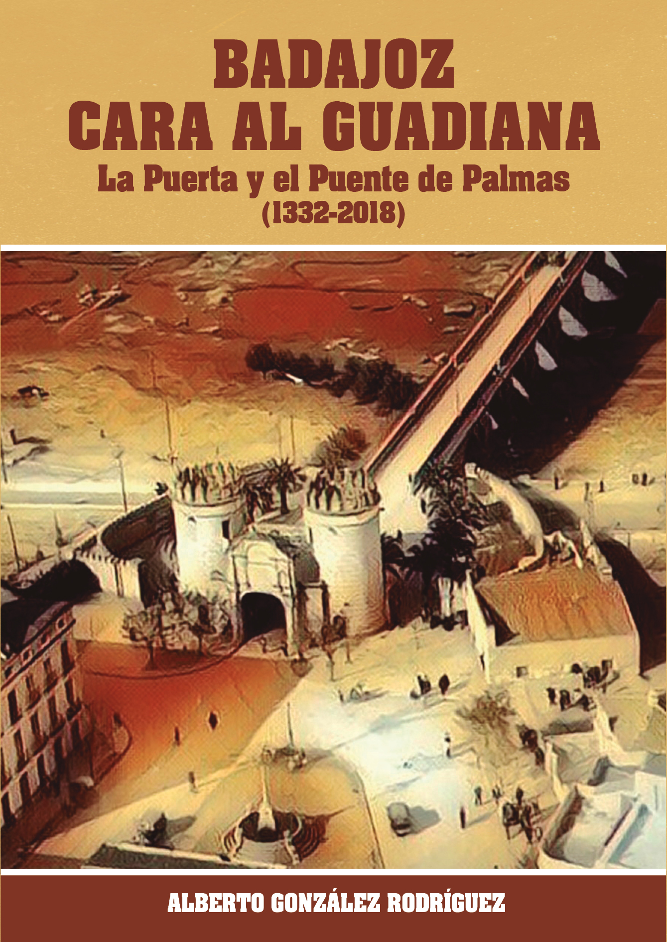 CONFERENCIA DE ALBERTO GONZÁLEZ SOBRE SU LIBRO «BADAJOZ CARA AL GUADIANA»