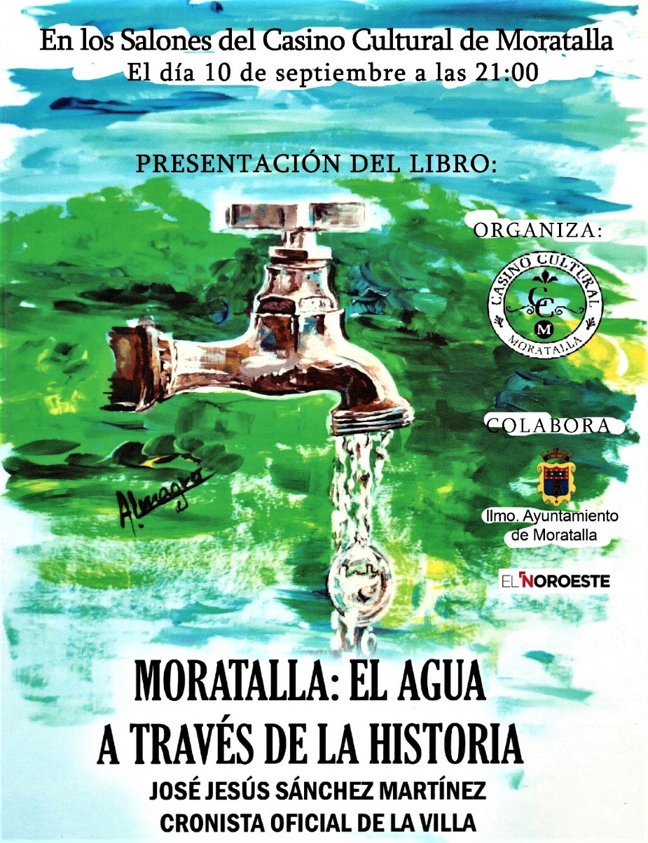 MORATALLA: EL AGUA A TRAVÉS DE LA HISTORIA
