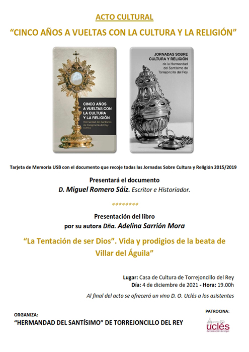 LA HERMANDAD DEL SANTÍSIMO DE TORREJONCILLO DEL REY PRESENTA EL DOCUMENTO CINCO AÑOS A VUELTAS CON LA CULTURA Y LA RELIGIÓN