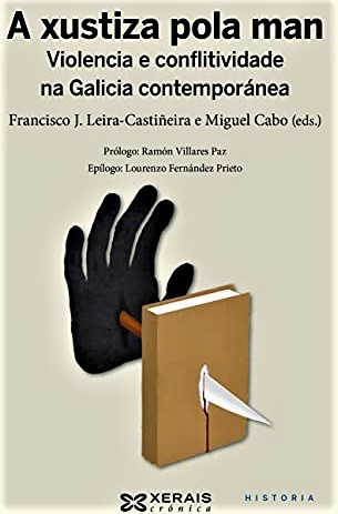 EDITADO EL LIBRO » A XUSTIZA POLA MAN» SOBRE LA ELIMINACIÓN DE LA VIOLENCIA DE GENERO
