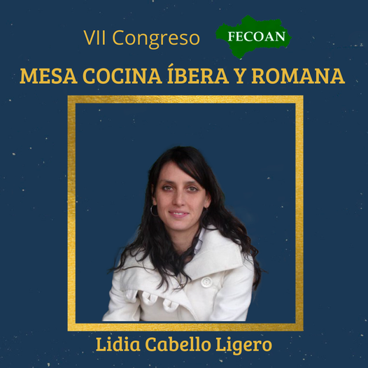 LIDIA CABELLO LIGERO PONENTE DE LA MESA DE GASTRONOMÍA ÍBERO-ROMANA DEL «VII CONGRESO ANDALUZ DE COFRADÍAS GASTRONÓMICAS